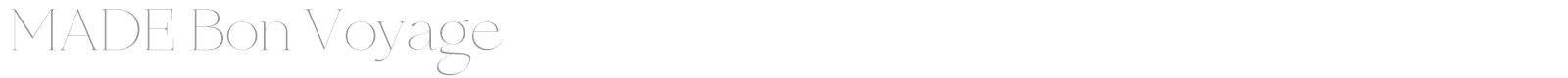 MADE Bon Voyage font preview